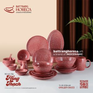 BST bát đĩa Hồng Thạch - Bát Tràng