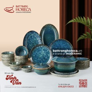 BST bát đĩa Tinh Vân - Bát Tràng