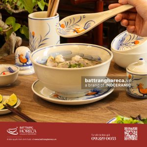 Bộ tô sâu Ô Kê cho quán phở gà Bát Tràng