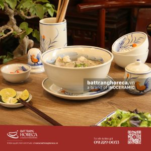 Bộ tô sâu Ô Kê cho quán phở gà Bát Tràng